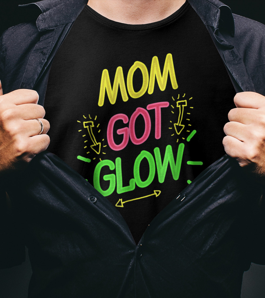 Mom Got Glow Party Birthday Neon Arrows T-Shirt