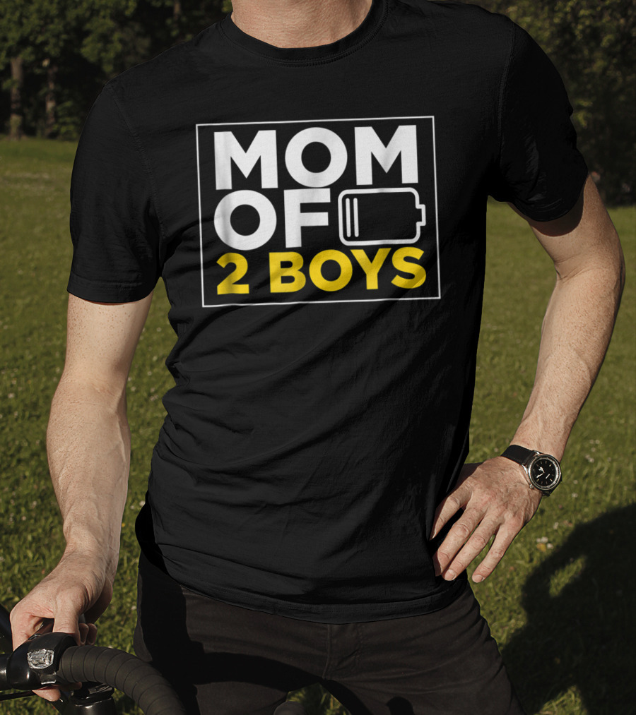 MOM OF 2 BOYS Low Battery Mom Of Boys T-Shirt