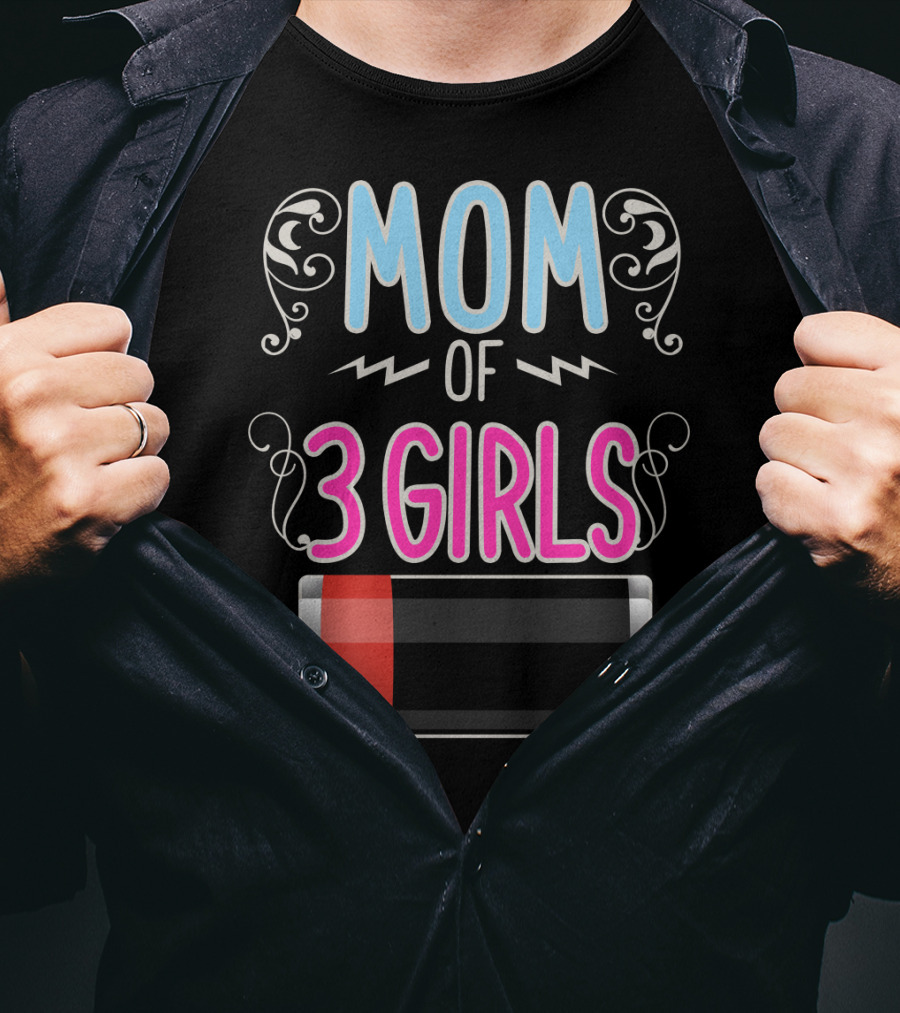 Mom Of 3 Girls Low Battery Icon Three Girl Mama Mother T-Shirt