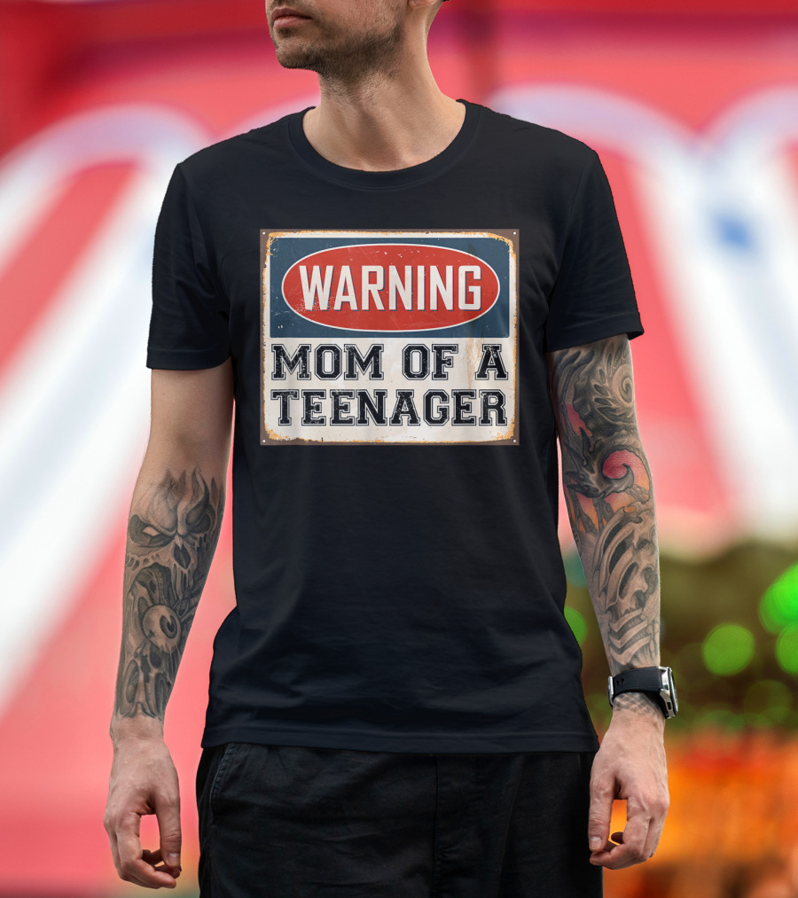 Warning Mom Of A Teenager Official Teenager Matching T-Shirt