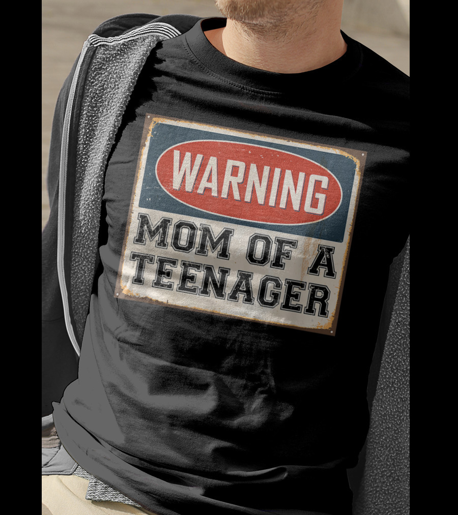 Warning Mom Of A Teenager Official Teenager Matching T-Shirt
