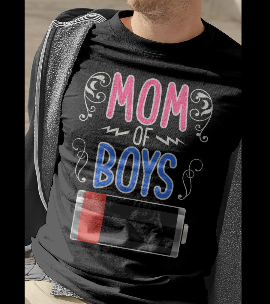 Mom Of Boys Low Battery Mama Mother T-Shirt
