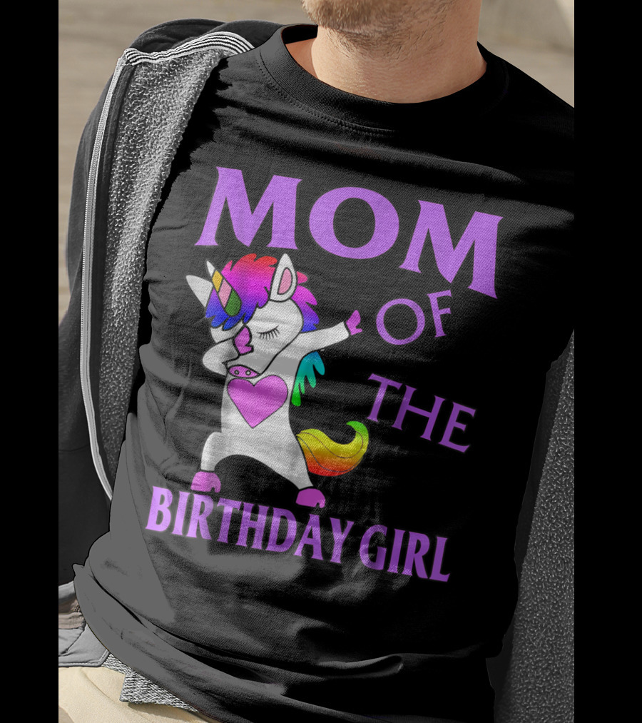 MOM Of The Birthday Girl Dabbing Rainbow Unicorn T-Shirt