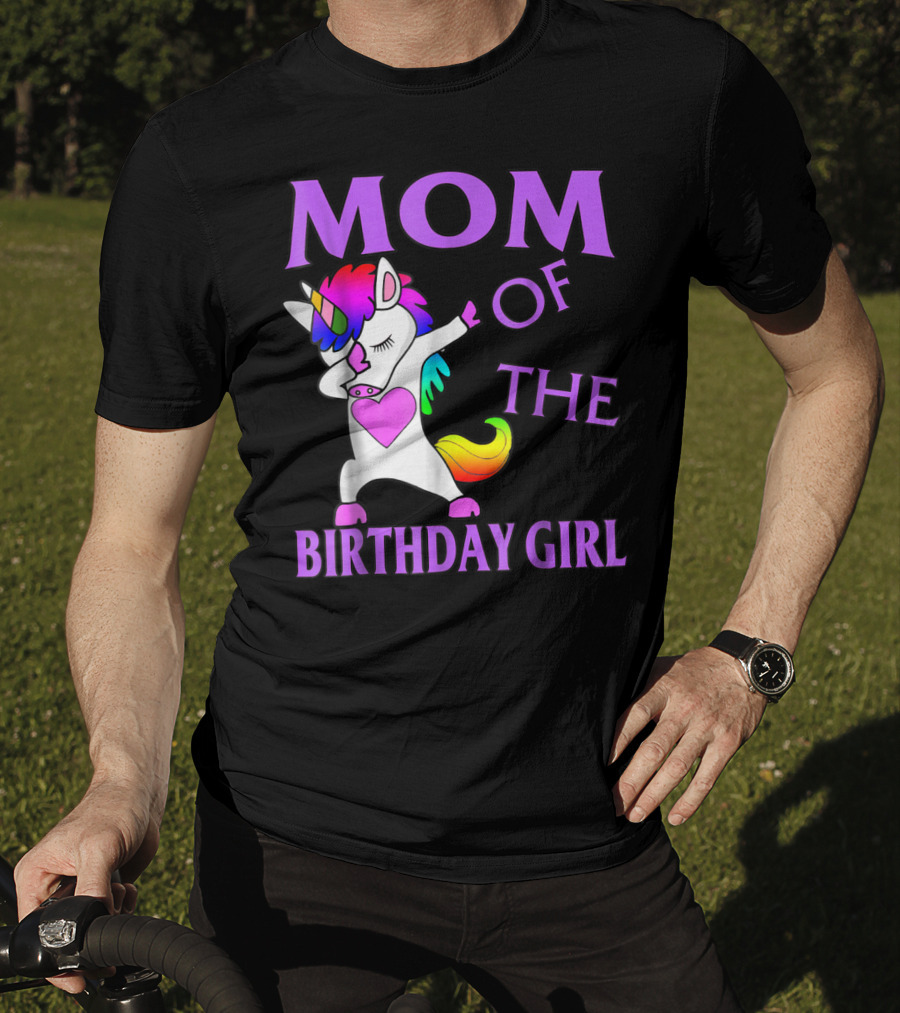 MOM Of The Birthday Girl Dabbing Rainbow Unicorn T-Shirt