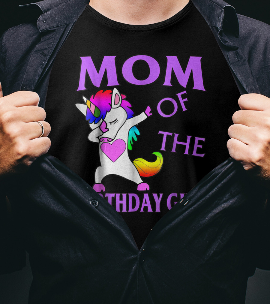 MOM Of The Birthday Girl Dabbing Rainbow Unicorn T-Shirt