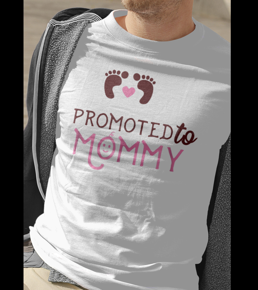 Promoted To Mommy With Heart And Baby Feet T-Shirt