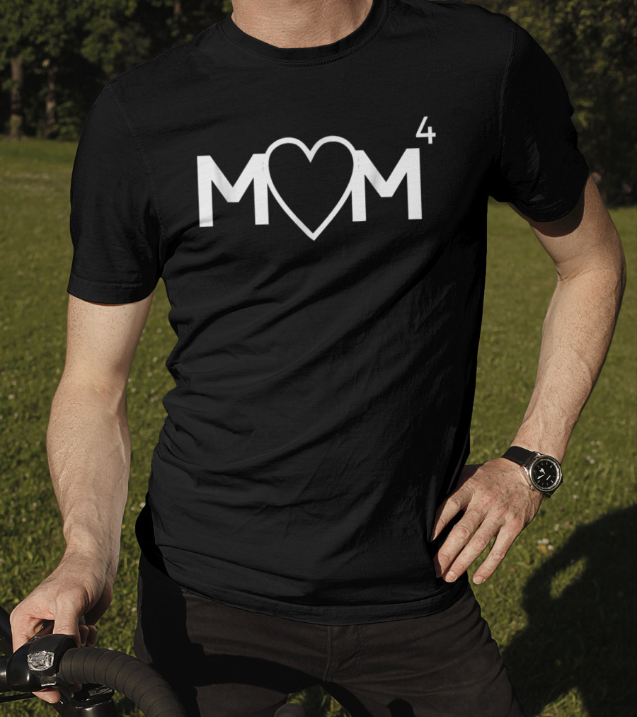 Mom Heart Symbol To The Power Of 4 Mother Of Four Children T-Shirt