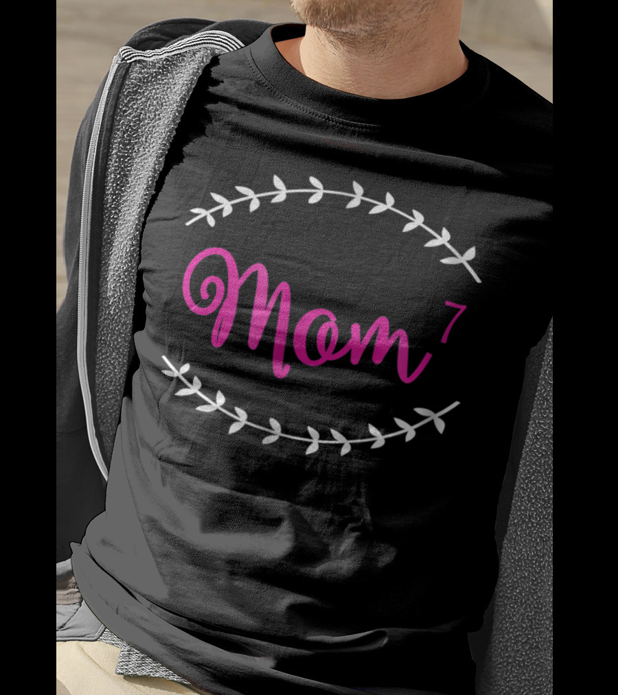 Mom To The 7th Power Mother Of 7 T-Shirt