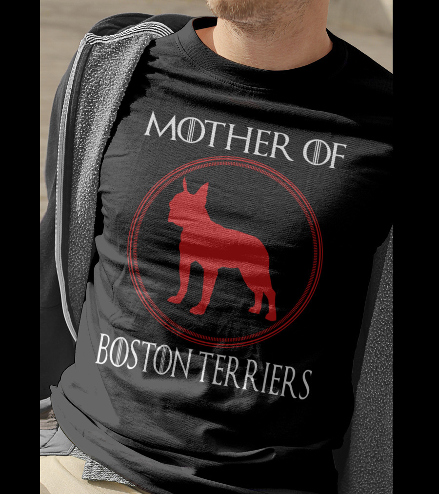 Mother Of Boston Terriers T-Shirt