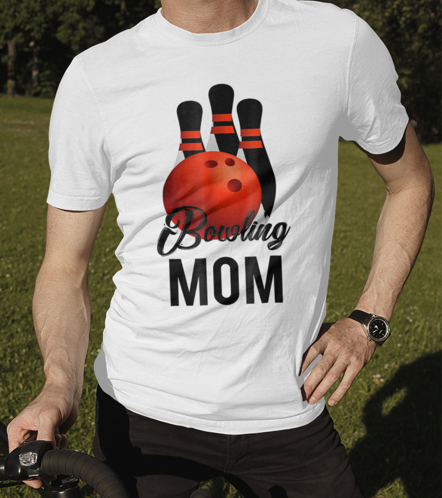 Bowling Mom Mother Mummy Birthday Bowling Pins And Ball T-Shirt