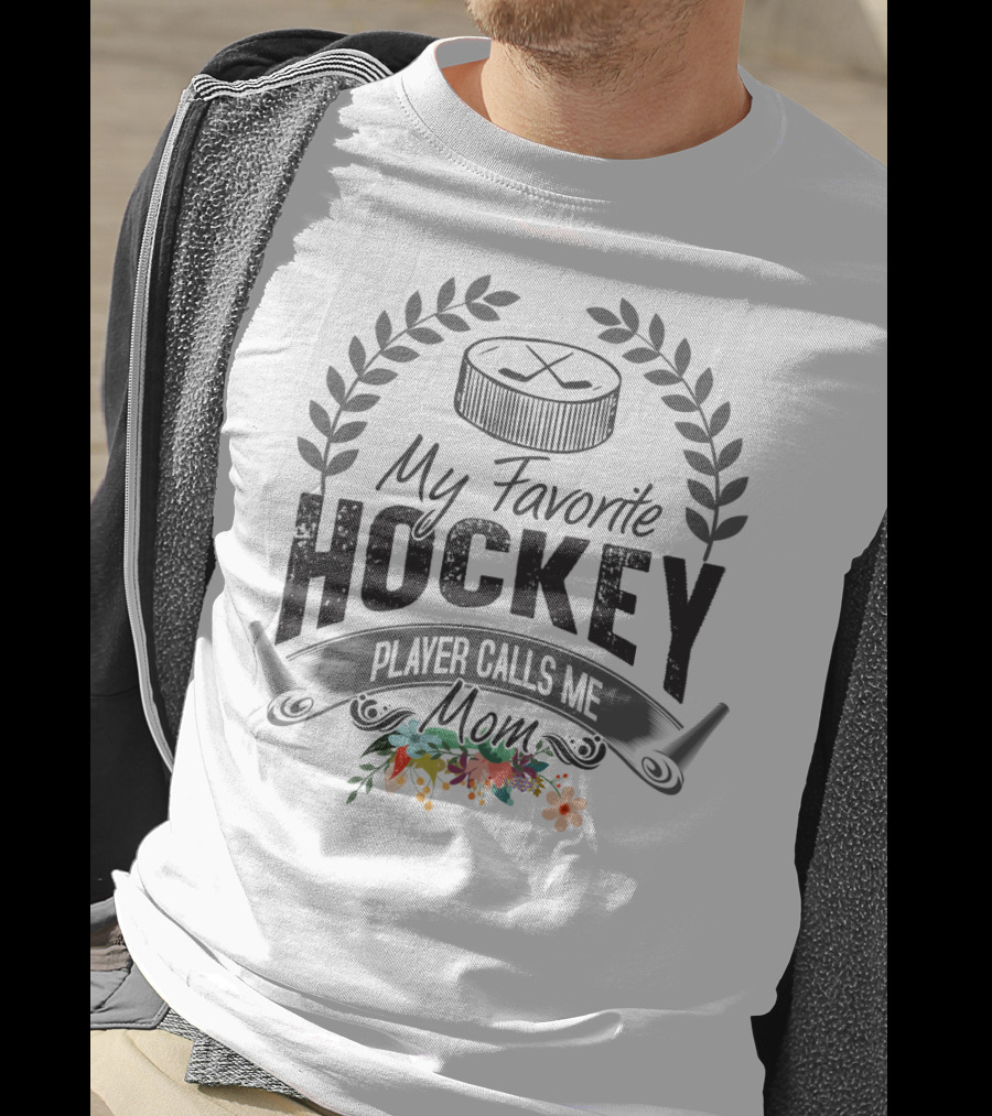 My Favorite Hockey Player Calls Me Mom Floral Hockey Puck Laurel T-Shirt