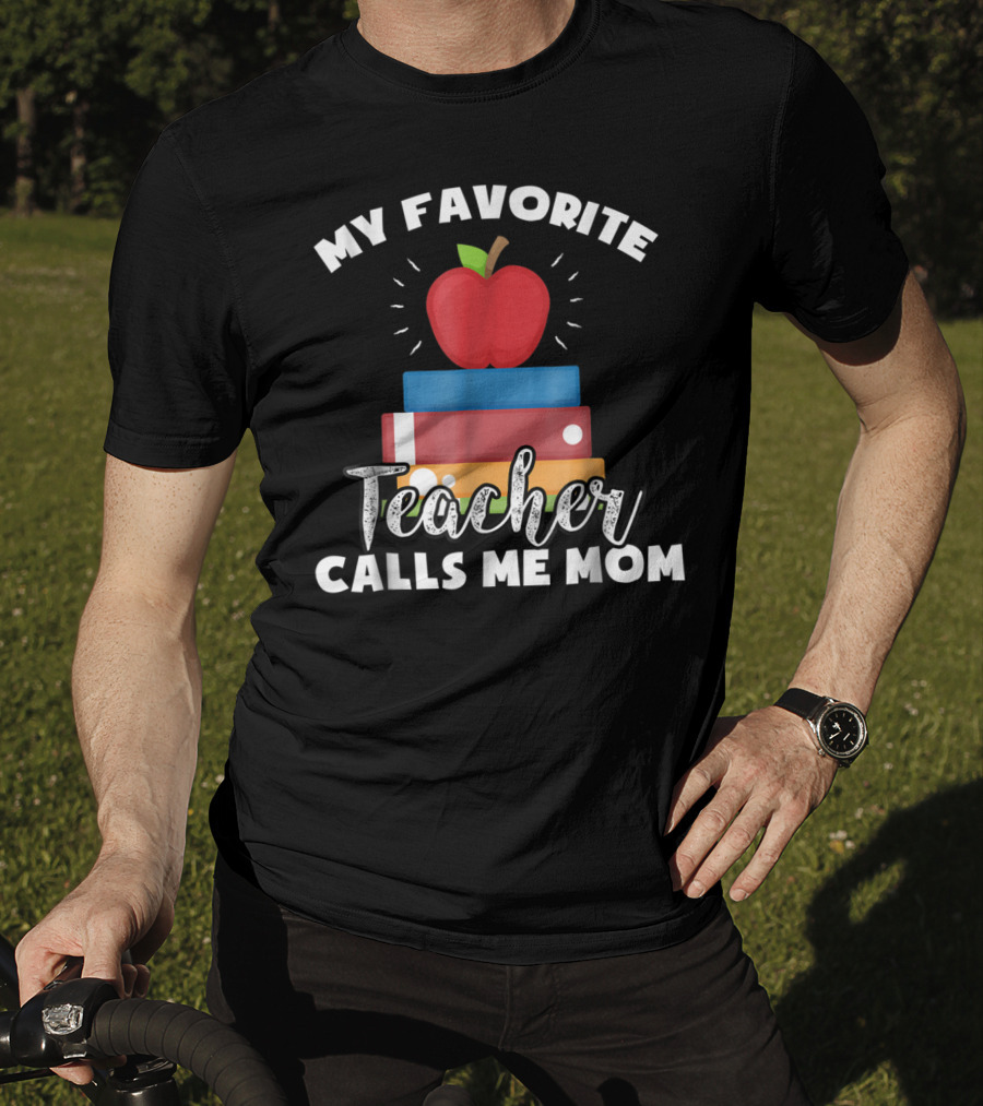 My Favorite Teacher Calls Me Mom Apple Books Vintage Teacher T-Shirt