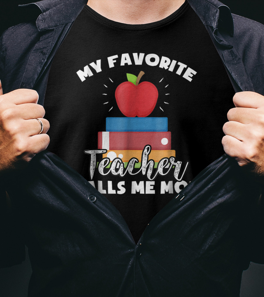 My Favorite Teacher Calls Me Mom Apple Books Vintage Teacher T-Shirt