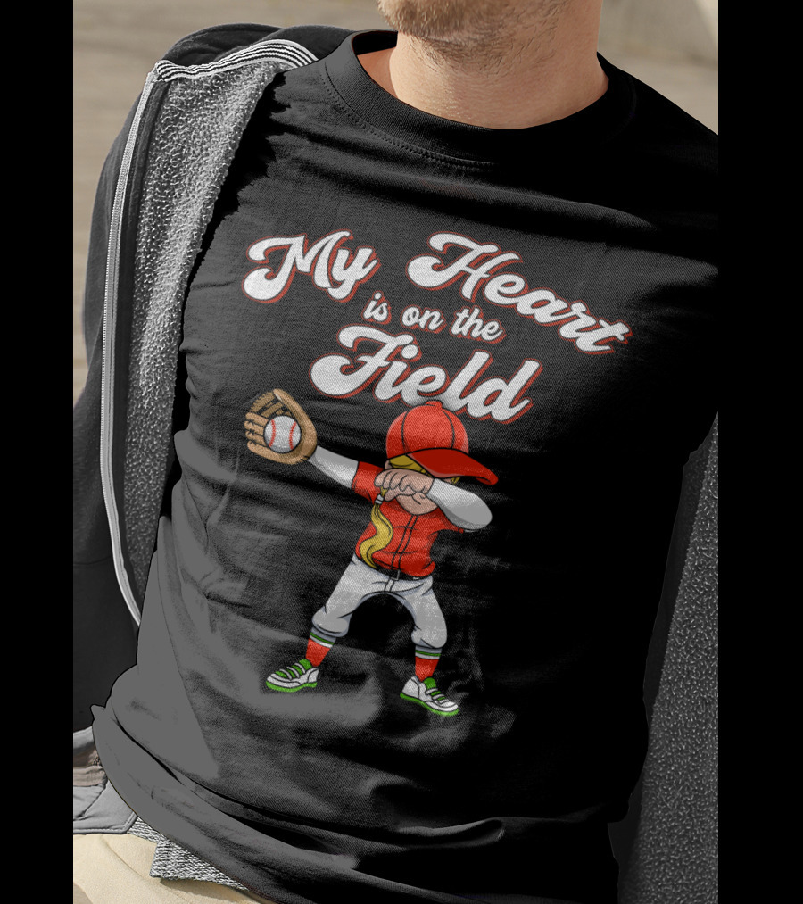 My Heart Is On The Field Dabbing Baseball Player T-Shirt