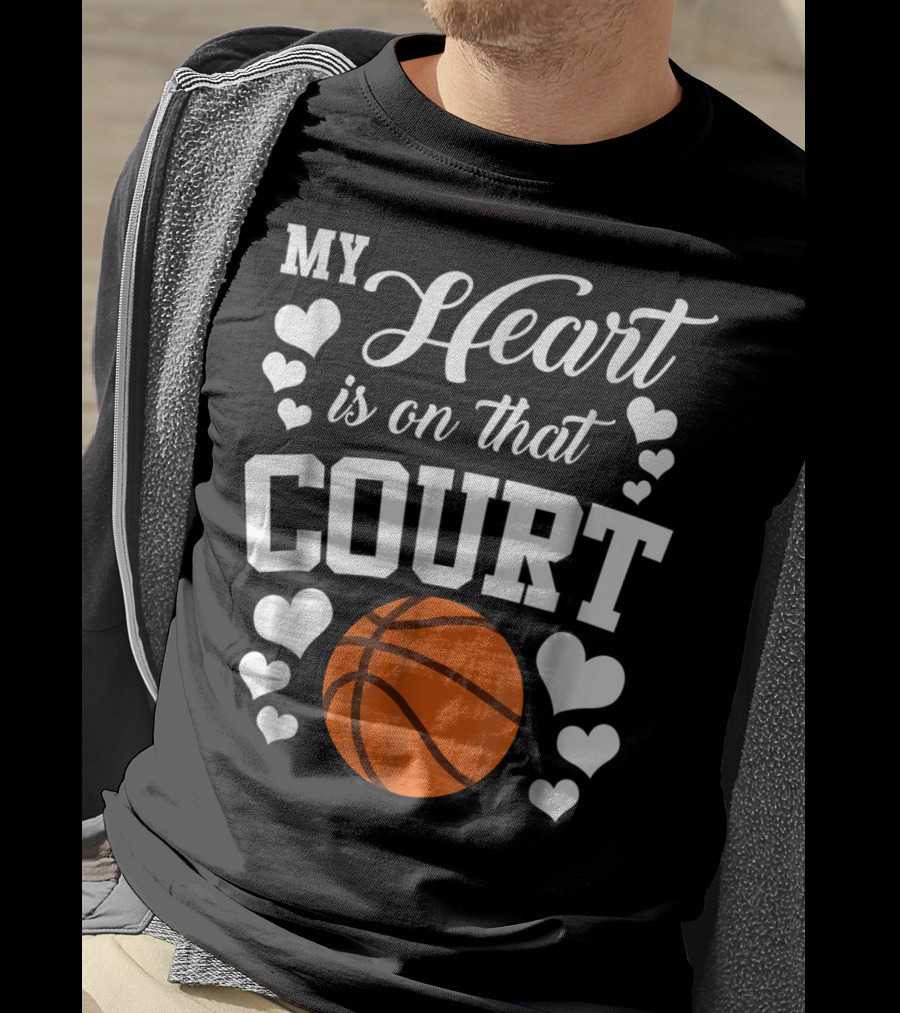 My Heart Is On That Court Basketball Hearts T-Shirt