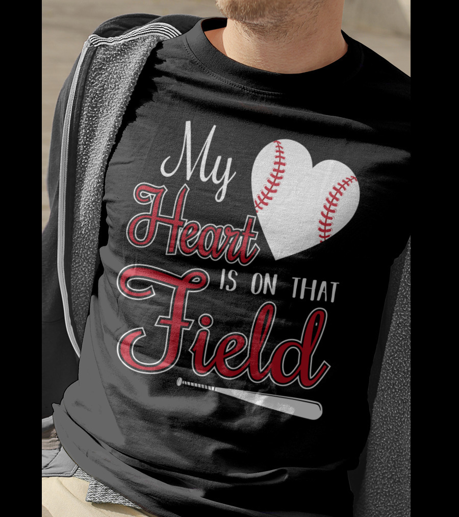 My Heart Is On That Field Baseball Bat Heart T-Shirt