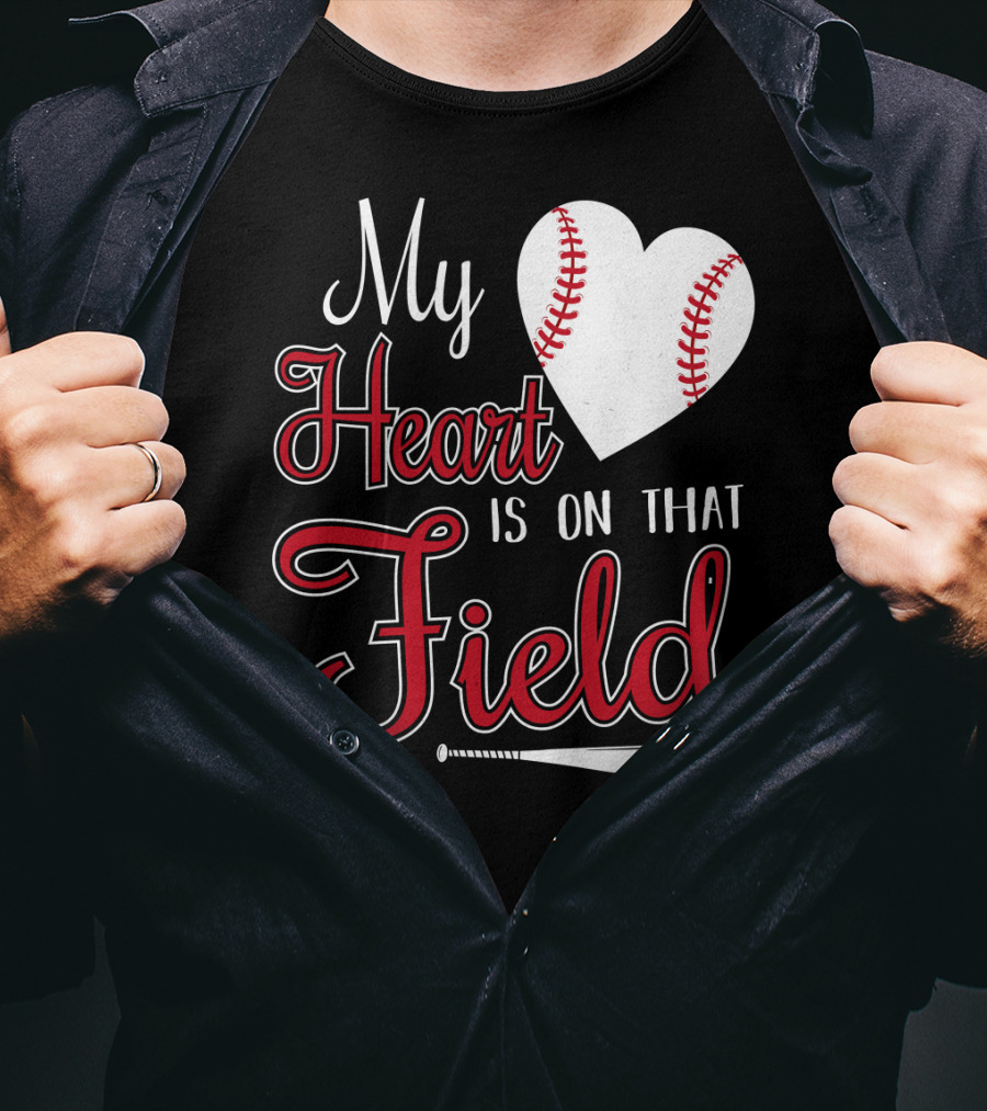 My Heart Is On That Field Baseball Bat Heart T-Shirt