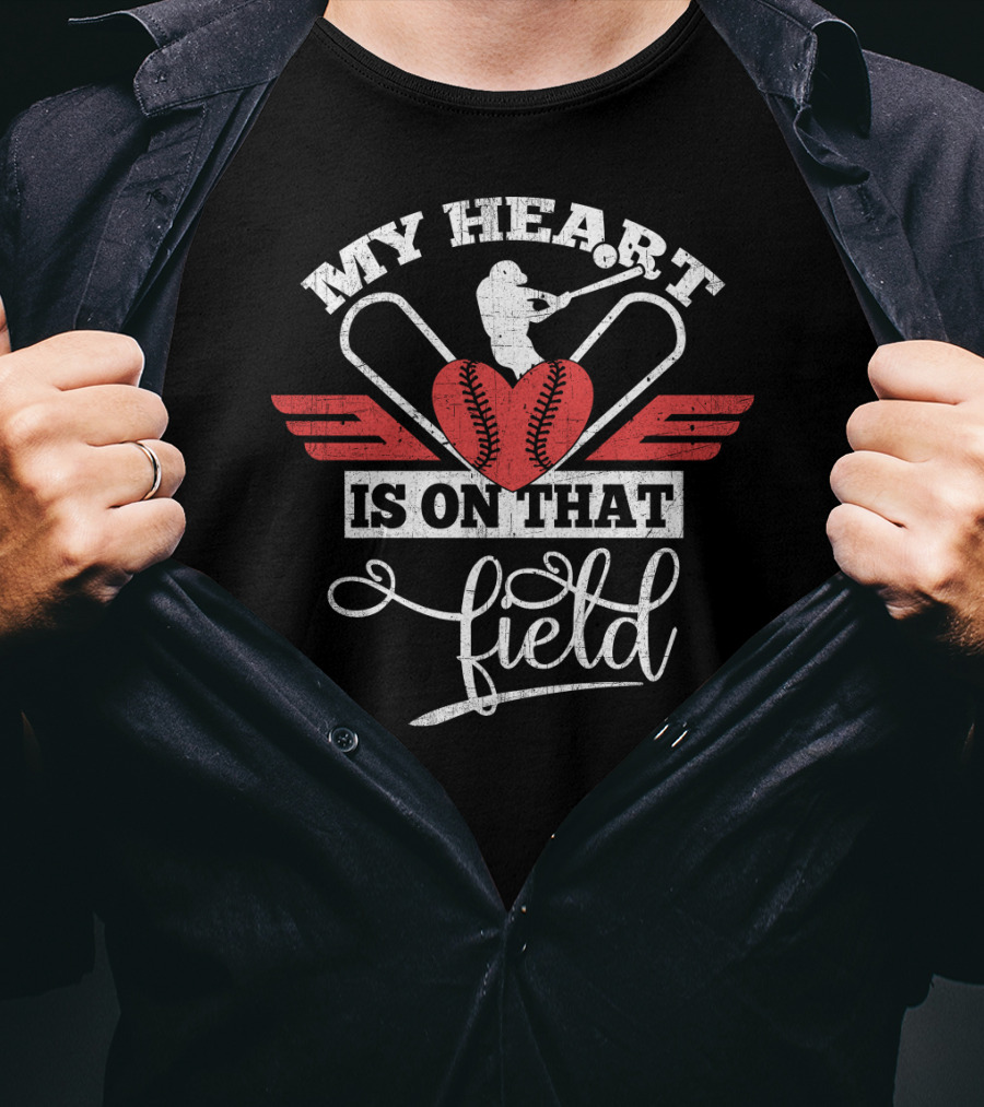 My Heart Is On That Field Batting Passion T-Shirt