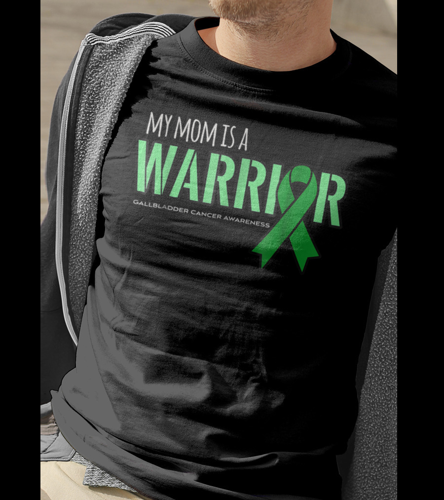My Mom Is A Warrior Gallbladder Cancer Awareness T-Shirt
