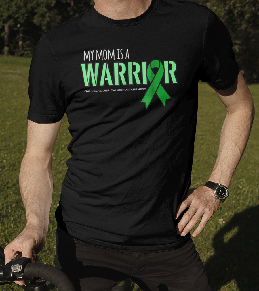My Mom Is A Warrior Gallbladder Cancer Awareness T-Shirt
