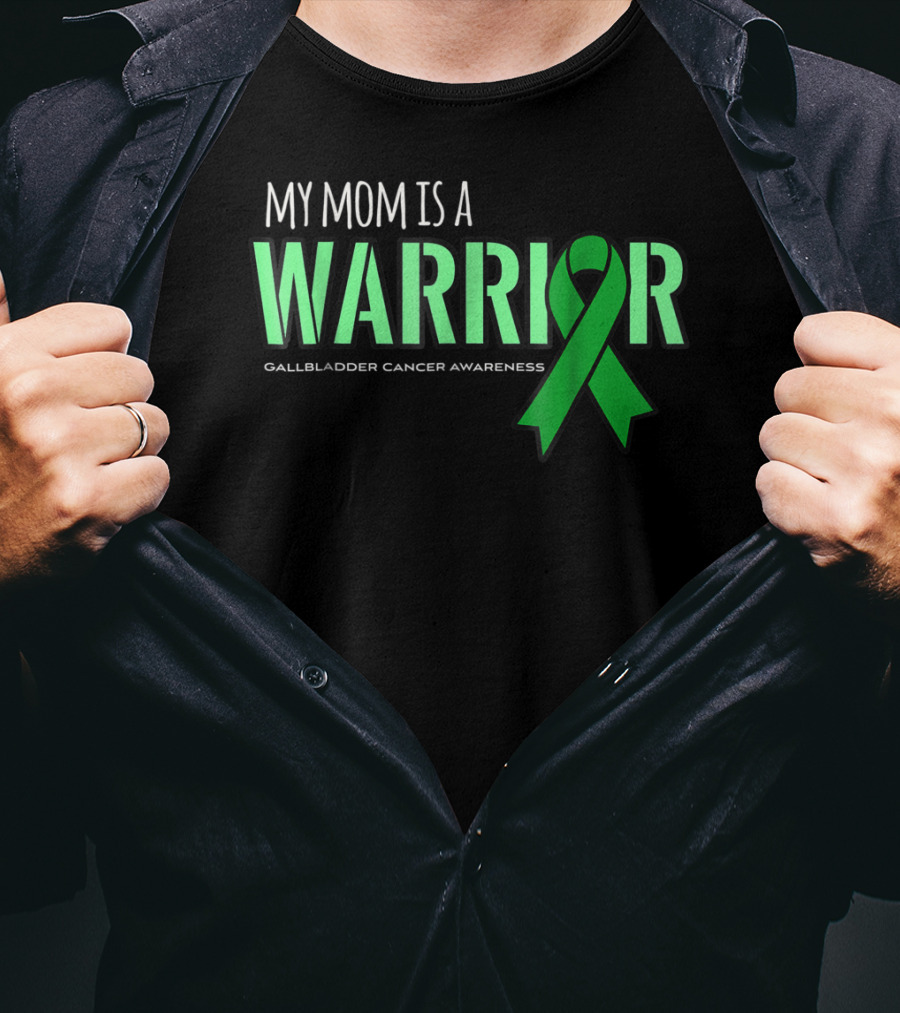 My Mom Is A Warrior Gallbladder Cancer Awareness T-Shirt