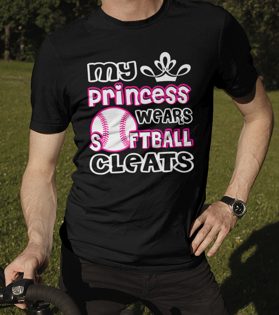 My Princess Wears Softball Cleats T-Shirt