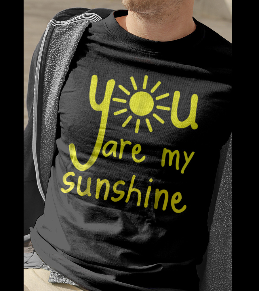 You Are My Sunshine Cute Matching My Sunshine T-Shirt