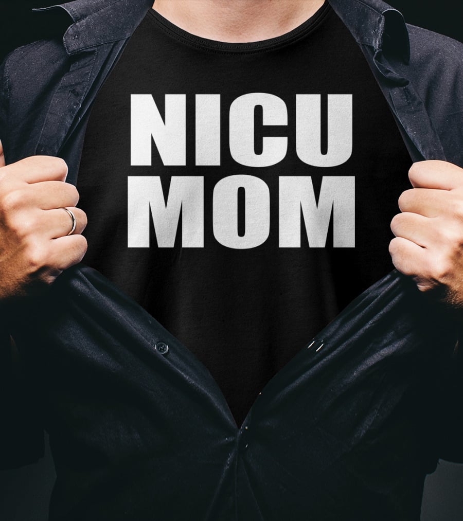 NICU Mom T-Shirt