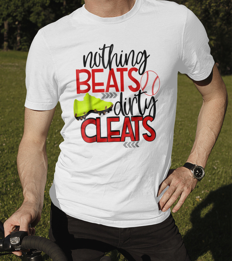 Nothing Beats Dirty Cleats Baseball Cute Kids Mom57 T-Shirt