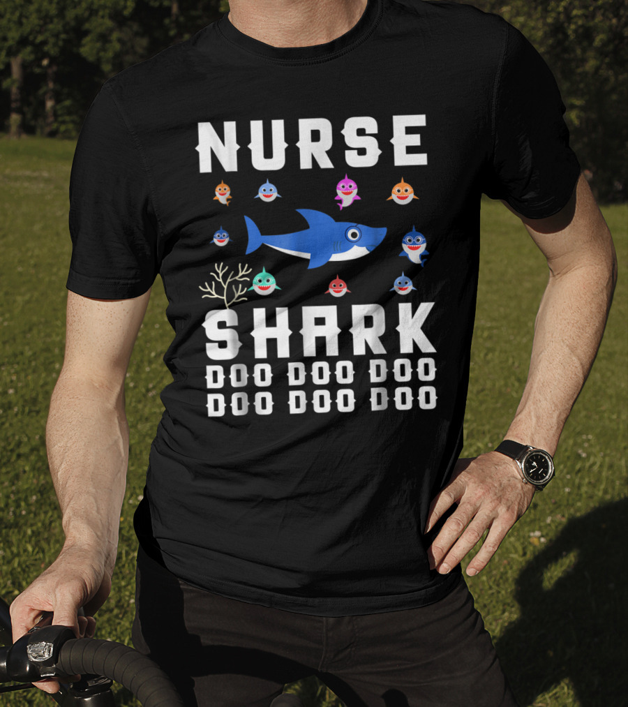 Nurse Shark Doo Doo Doo Family Fun With Colorful Baby Sharks T-Shirt