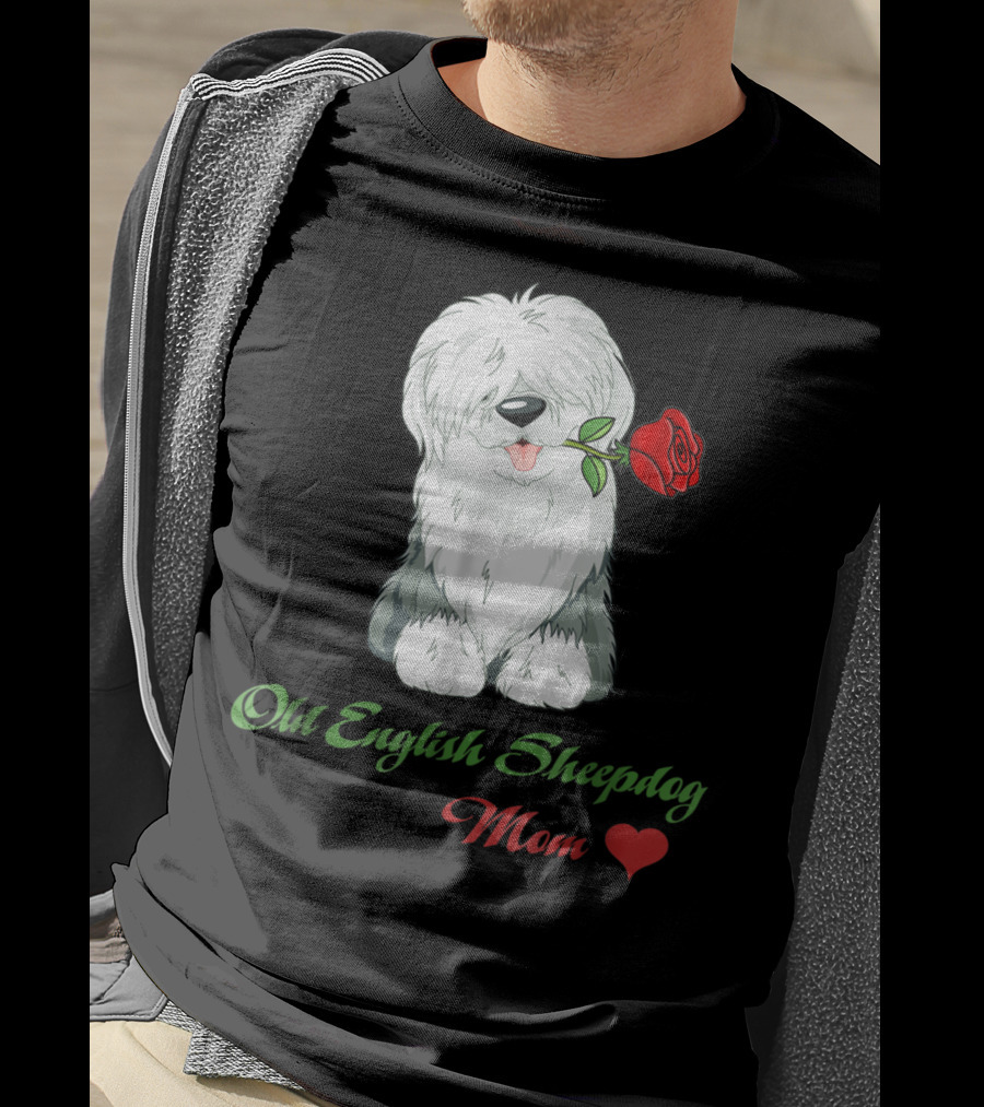 Old English Sheepdog Mom Heart Rose T-Shirt