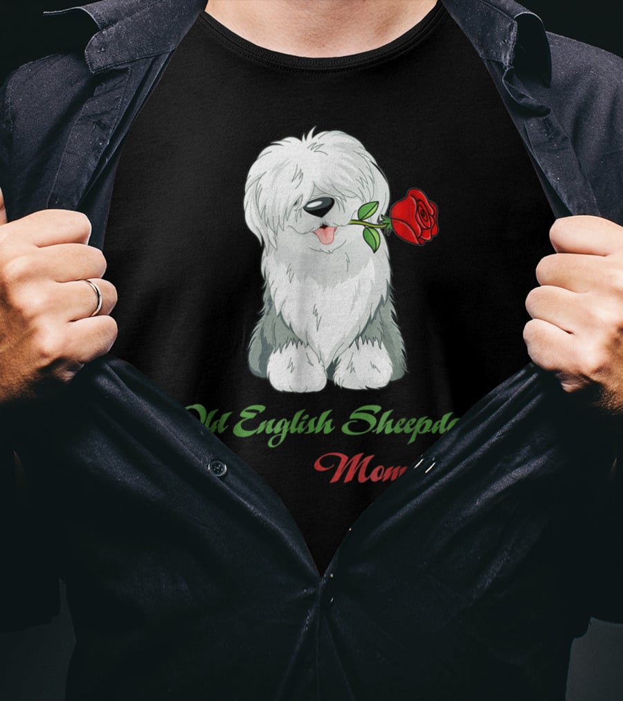 Old English Sheepdog Mom Heart Rose T-Shirt