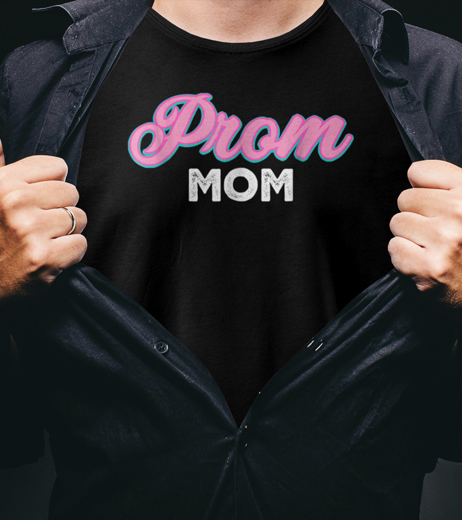 Prom Mom Pink And White T-Shirt