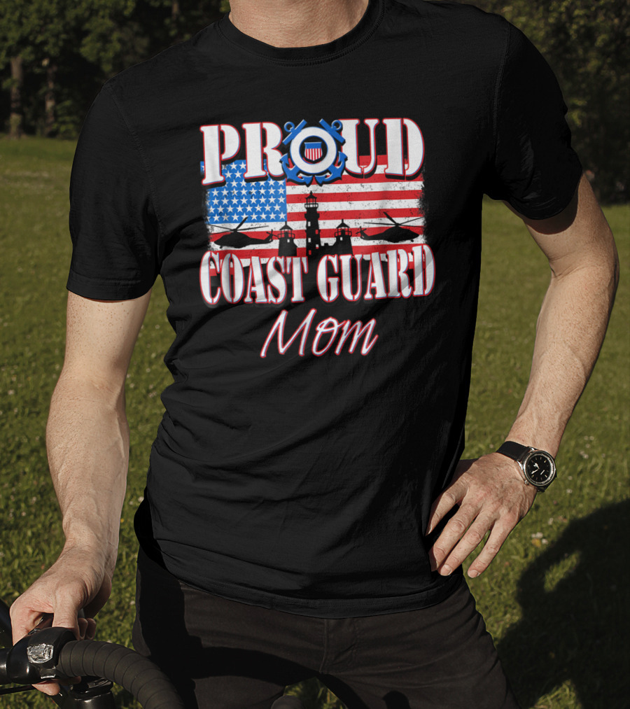 Proud Coast Guard Mom USA Flag Helicopters Lighthouse T-Shirt