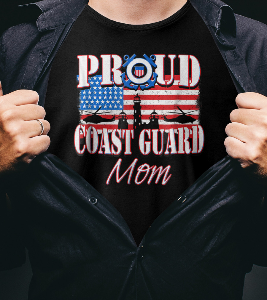 Proud Coast Guard Mom USA Flag Helicopters Lighthouse T-Shirt
