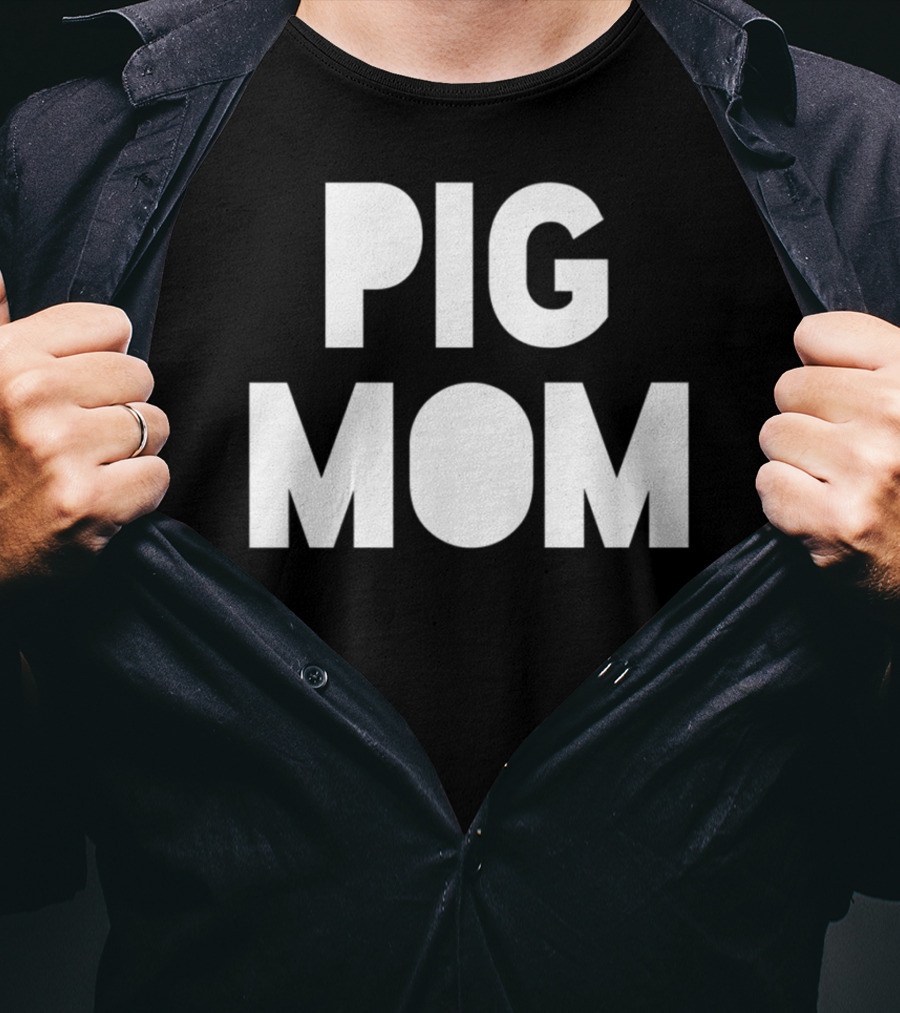 Pig Mom Mother Of Pigs82 T-Shirt