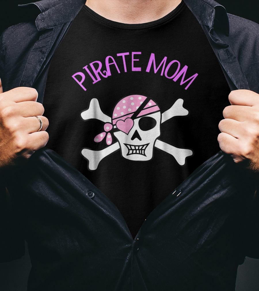 Pirate Mom Skull Cross Bones Jolly Roger With Pink Bandana And Heart Eye Patch T-Shirt