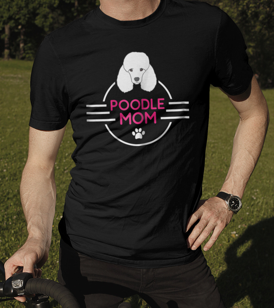POODLE MOM T-Shirt