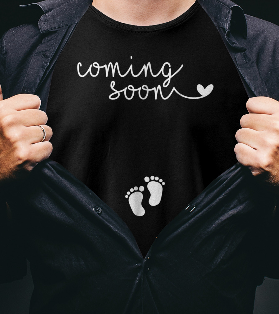 Coming Soon Pregnancy Announcement With Baby Feet For Pregnant Mom To Be64 T-Shirt