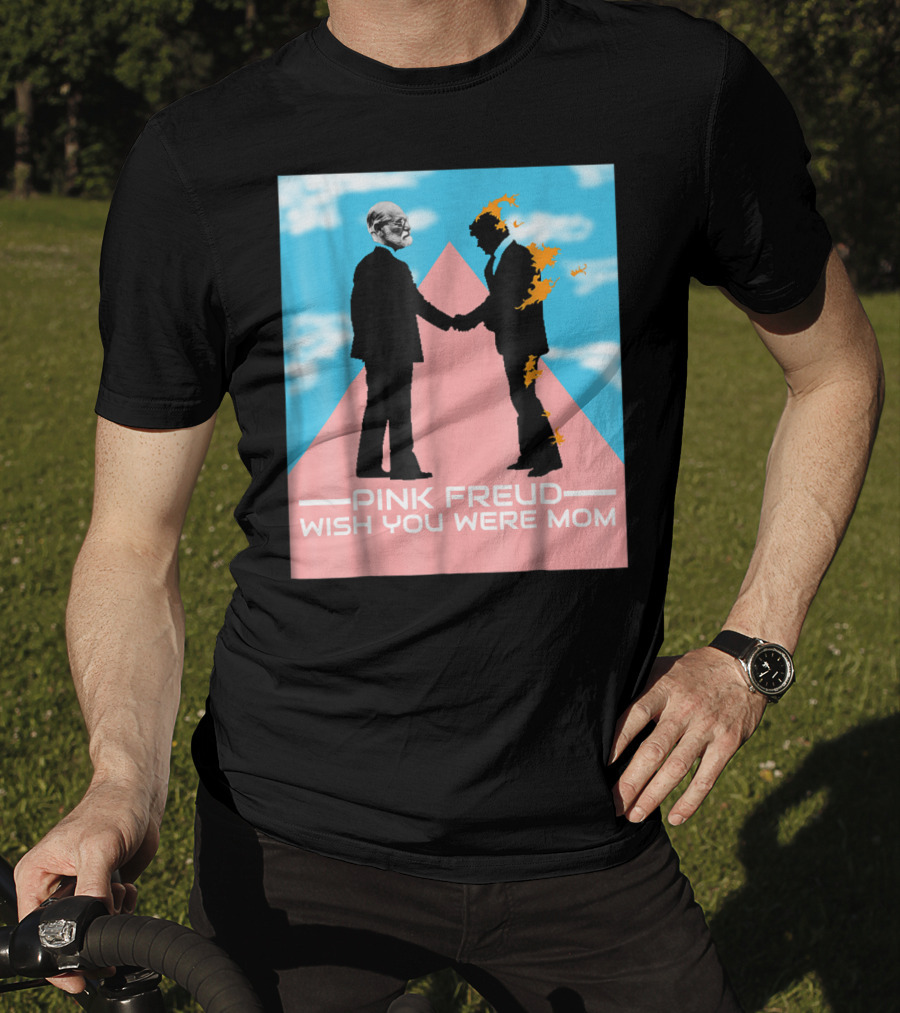 Pink Freud Wish You Were Mom Band Silhouettes On Pink Triangle With Blue Sky Background T-Shirt