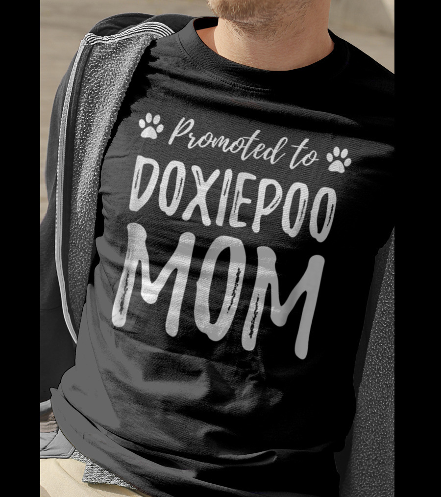 Promoted To Doxiepoo Mom Paw Prints Funny Dog Mom Idea98 T-Shirt