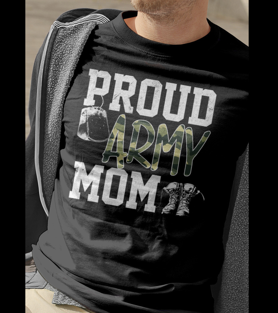 Proud Army Mom Boots Helmet Camouflage Text T-Shirt