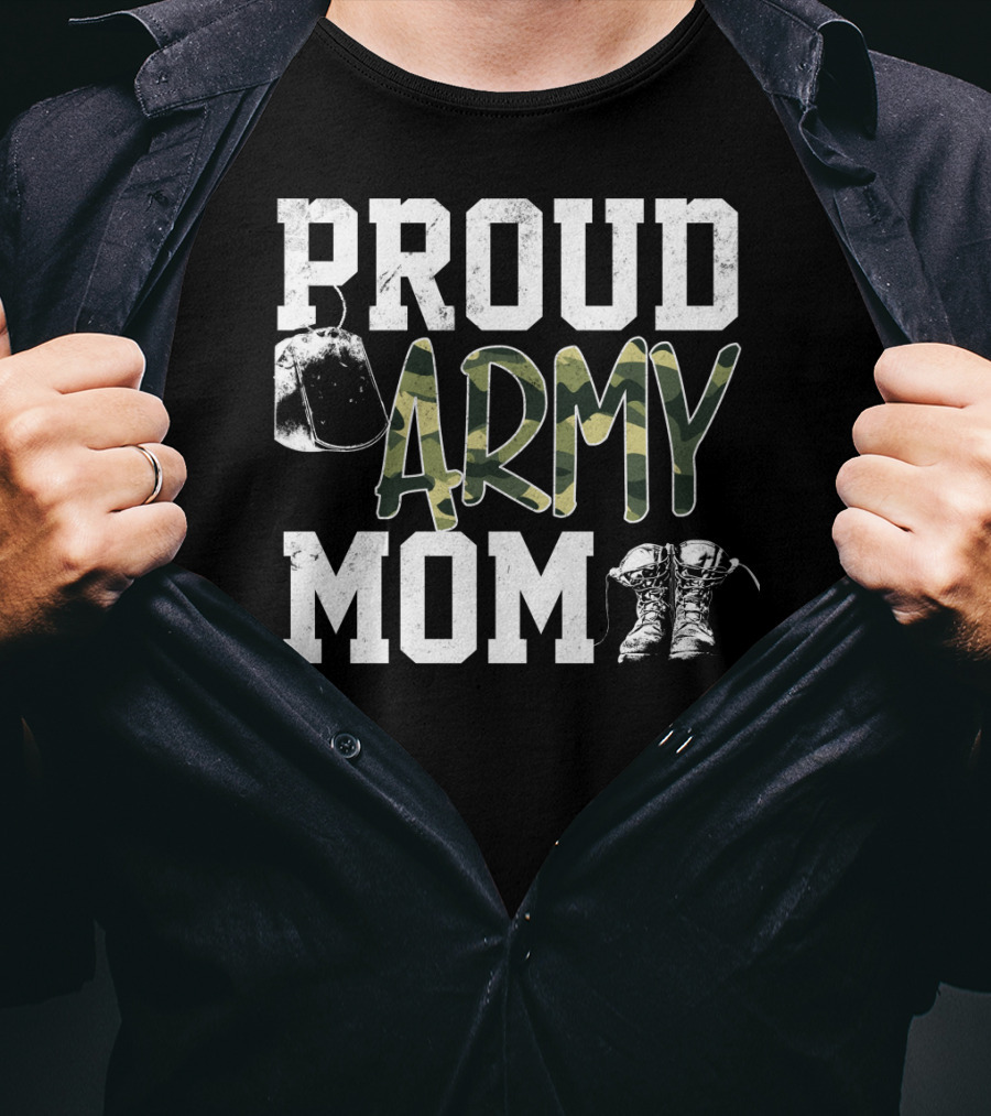 Proud Army Mom Boots Helmet Camouflage Text T-Shirt