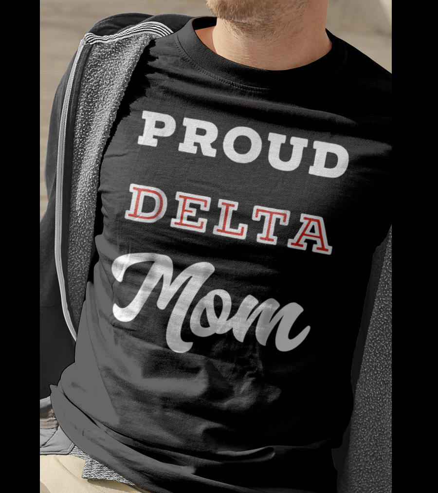 Proud Delta Mom T-Shirt