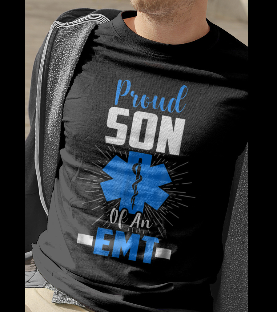 Proud Son Of An EMT Star Of Life T-Shirt