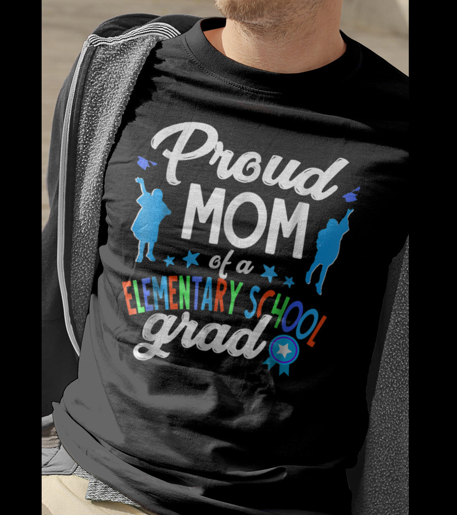 Proud Mom Of A Elementary School Grad Colorful Silhouettes And Stars T-Shirt