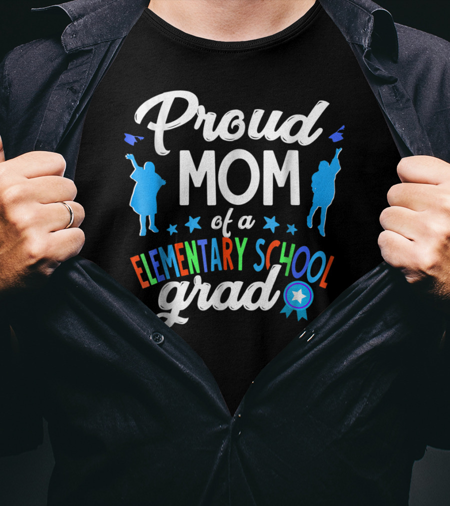 Proud Mom Of A Elementary School Grad Colorful Silhouettes And Stars T-Shirt