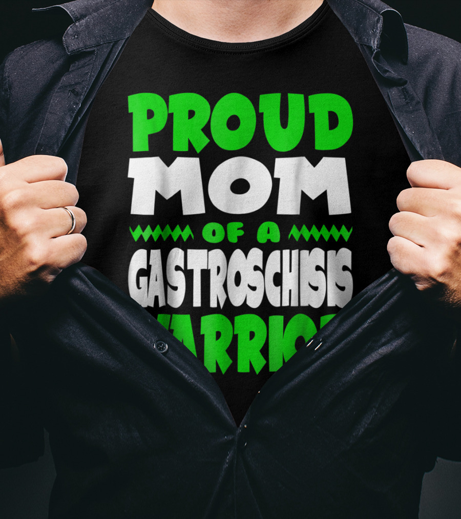Proud Mom Of A Gastroschisis Warrior Awareness T-Shirt