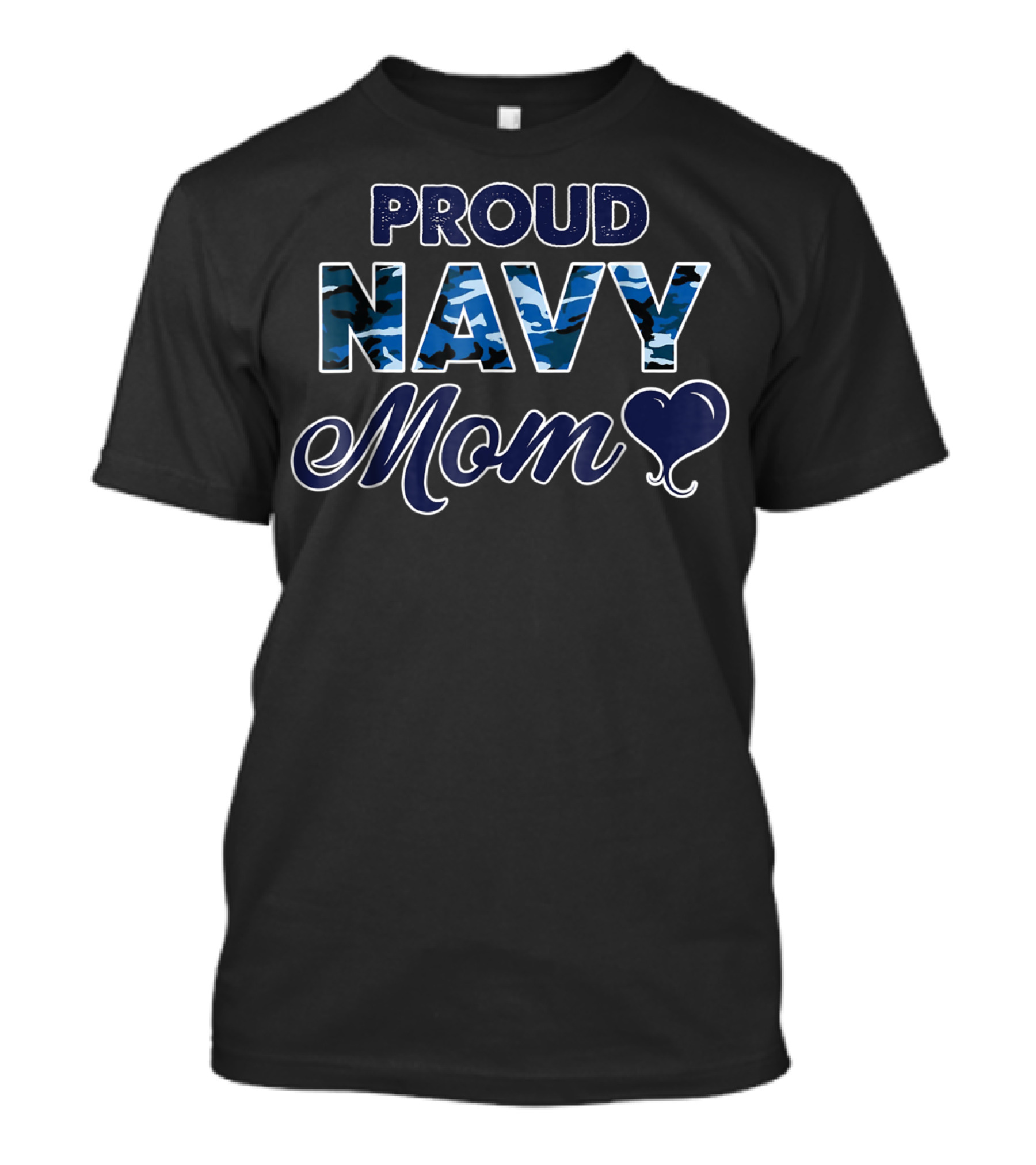 Proud Navy Mom Camo Heart 23 Bragging Rights T-Shirt
