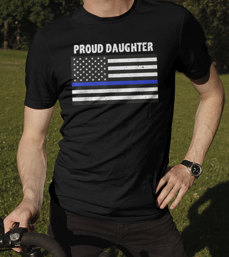 Proud Daughter Thin Blue Line American Flag T-Shirt